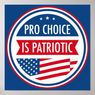 Pro Choice is Patriottische Amerikaanse Vrouwenvri Poster