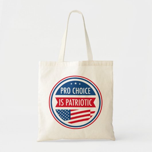 Pro Choice is Patriottische Amerikaanse Vrouwenvri Tote Bag (Voorkant)