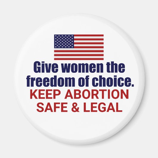 Pro Choice Keep Abortion Safe and Legal in Amerika Magneet (Voorkant)