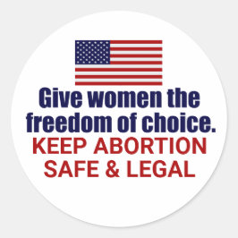 Pro Choice Keep Abortion Safe and Legal in Amerika Ronde Sticker