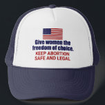 Pro Choice Keep Abortion Safe and Legal Political Trucker Pet<br><div class="desc">Geef vrouwen de vrijheid om te kiezen in Amerika. Het is ons burgerrecht. Elke vrouw verdient het recht om te kiezen. Houd abortus veilig en legaal pet. Een patriottisch Amerikaans pet. Fight SCOTUS en dit concept om Roe V. Wade te keren.</div>