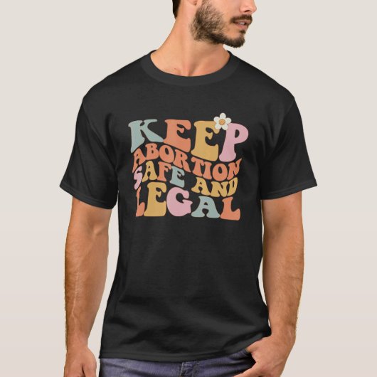 Pro Choice Keep Abortion Safe And Legal Women's Ri T-shirt (Voorkant)