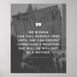 Pro Choice Margaret Sanger Quote Poster