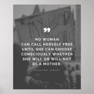 Pro Choice Margaret Sanger Quote Poster