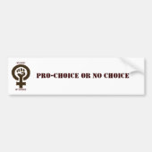Pro-Choice of Geen Keuze Bumpersticker (Voorkant)