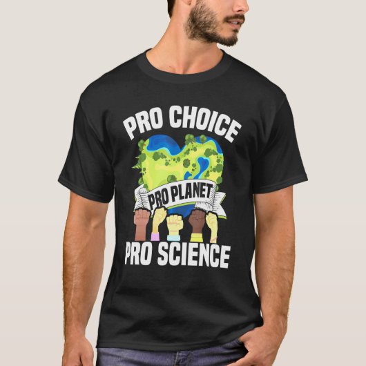 Pro Choice Planet Science - Dag van de Aarde Klima T-shirt (Voorkant)