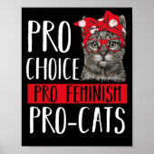 Pro Choice Pro Feminism Pro Cats Cat With Bandana Poster (Voorkant)