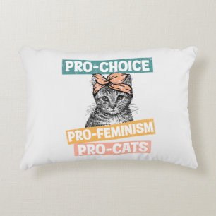 Pro-Choice, Pro-feminisme, Pro-Cat   Kat Lover Accent Kussen
