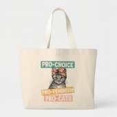 Pro-Choice, Pro-feminisme, Pro-Cat | Kat Lover Grote Tote Bag (Voorkant)