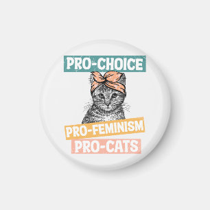 Pro-Choice, Pro-feminisme, Pro-Cat Kat Lover Magneet