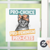 Pro Choice Pro Feminisme Pro Cats Raamsticker (Huis)