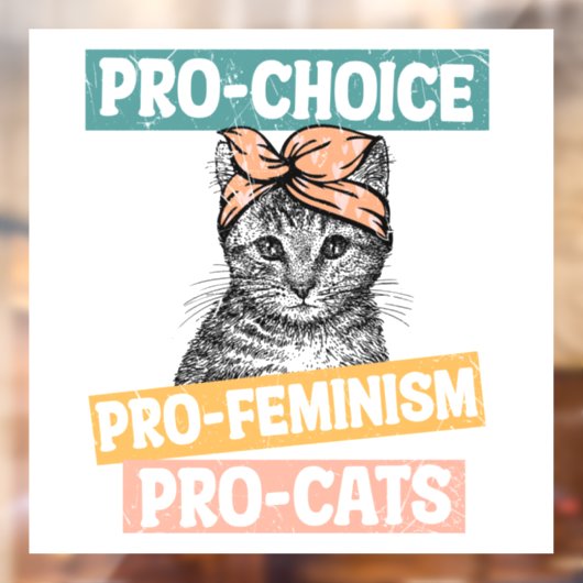 Pro Choice Pro Feminisme Pro Cats Raamsticker (Vel 2)