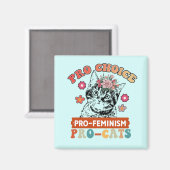 Pro-Choice, Pro-Feminist Magneet (Voorkant / Achterkant)