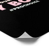 Pro Choice Pro - HOUD UW WETTEN UIT Mijn lichaam Poster (Hoek)