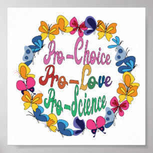 Pro-Choice Pro-Love Pro-Science, Feminist Gay Poster