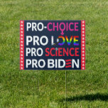 Pro Choice Pro Love Pro Science Pro Biden 2024 Tuinbord<br><div class="desc">Spreek uw steun uit voor wetenschap,  liefde en reproductieve rechten met dit gewaagde teken. Show dat je bij Biden staat in de presidentsverkiezingen van 2024 en gelooft in een toekomst waarin keuze en mededogen de prioriteit hebben.</div>