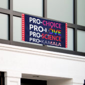 Pro-Choice, Pro-Love, Pro-Science, Pro-Kamala 2024 Spandoek (Buitenkant Gebouw)