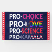 Pro-Choice, Pro-Love, Pro-Science, Pro-Kamala 2024 Spandoek (Horizontaal)