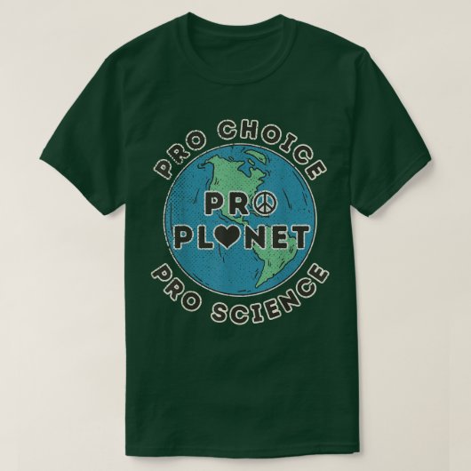 Pro Choice Pro Planet Pro Science Climate Change E T-shirt (Design voorkant)