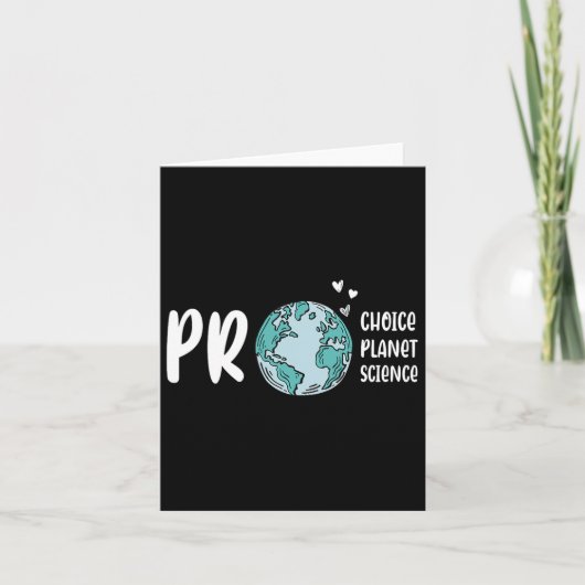 Pro-Choice Pro Planet Pro Science Earth Day Climat Kaart (Voorkant)