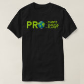 Pro Choice Pro Science Pro Planet Environment left T-shirt (Design voorkant)
