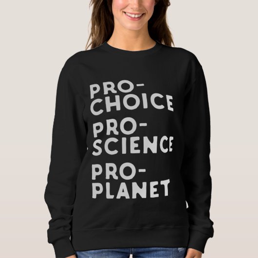Pro Choice Pro Science Pro Planet Trui (Voorkant)