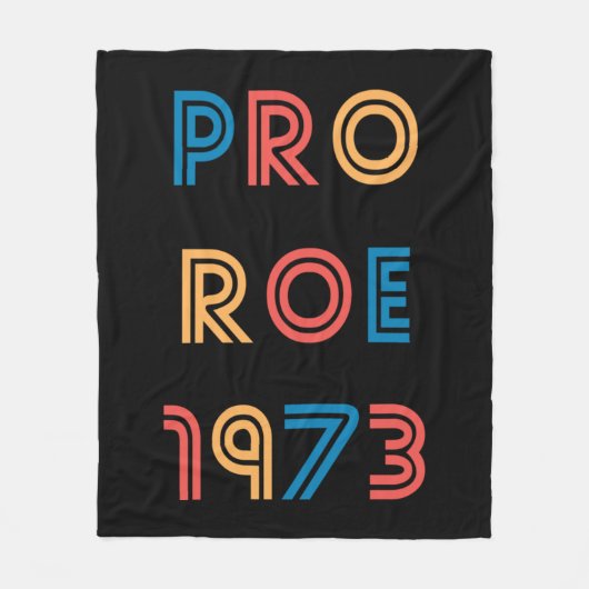 pro choice_roe v wade__roe vs wade_pro roe_pro roe fleece deken (Voorkant)