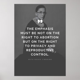 Pro Choice Ruth Bader Ginsburg Quote Poster
