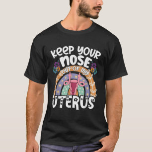 Pro choice shirt feministe houd je neus uit mijn