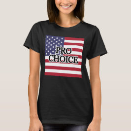 PRO CHOICE T-SHIRT