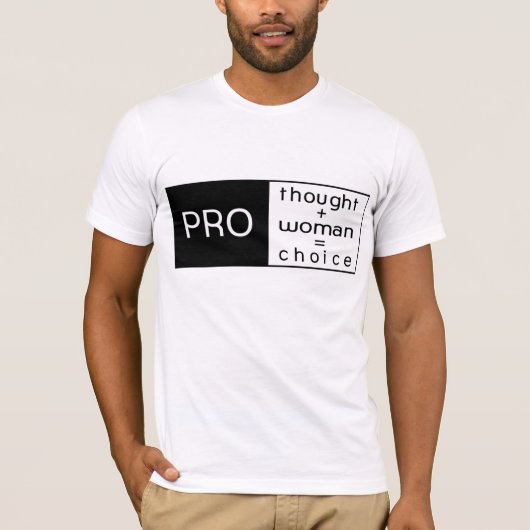 Pro Choice T-Shirt (Voorkant)