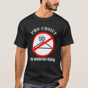 Pro Choice Texas Abortion Law No Meer Coat Hanger T-shirt