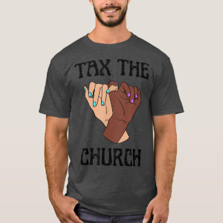 Pro Choice to the Church Feminism Vrouwenrechten F T-shirt