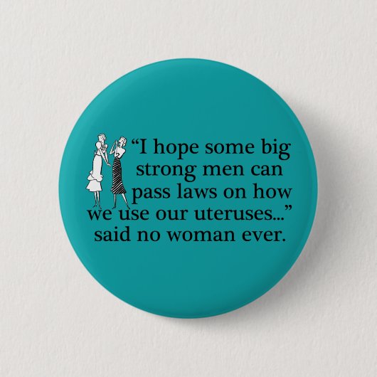 Pro Choice Women Ronde Button 5,7 Cm (Voorkant)