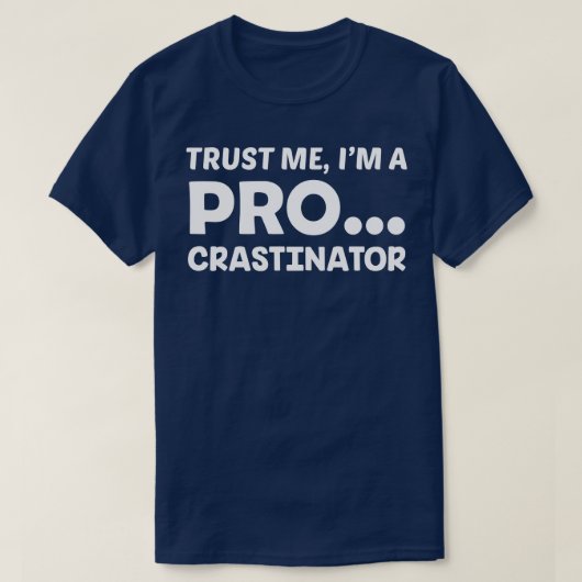 PRO Crastination T-shirt (Design voorkant)