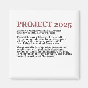 Pro Democracy Anti Project 2025 Republikein Trump Magneet