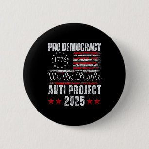 Pro Democracy Anti Project 2025 Stop Project 2025 Ronde Button 5,7 Cm