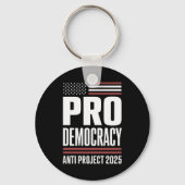 Pro Democracy Anti Project 2025 Trump 2025 Sleutelhanger (Voorkant)