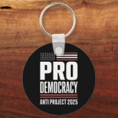 Pro Democracy Anti Project 2025 Trump 2025 Sleutelhanger (Voorkant)