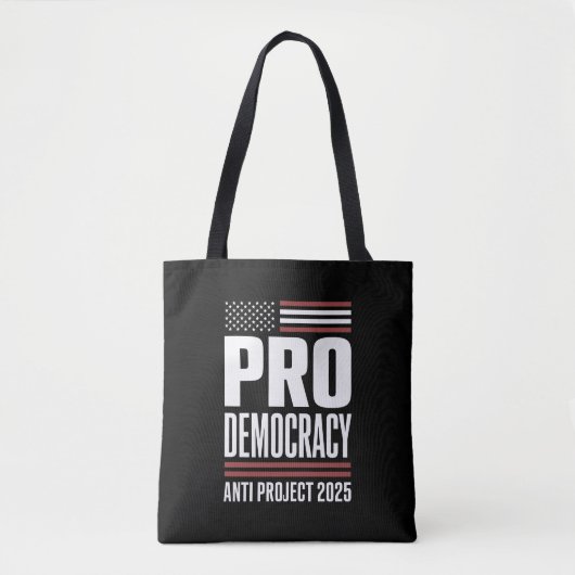 Pro Democracy Anti Project 2025 Trump 2025 Tote Bag (Voorkant)