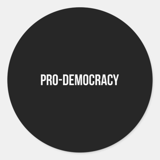 Pro Democracy White Text Ronde Sticker (Voorkant)