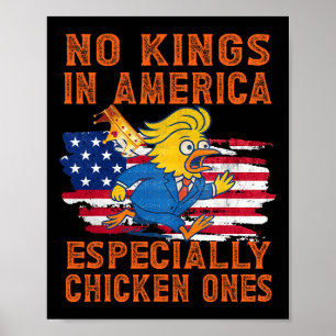 Pro-democratie Geen koningen in Amerika, vooral ki Poster