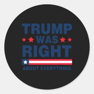 Pro Donald Trump 2024 Grappig Trump had gelijk ove Ronde Sticker