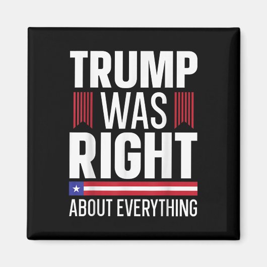 Pro Donald Trump had gelijk over alles Magneet (Voorkant)