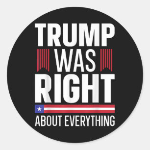 Pro Donald Trump had gelijk over alles Ronde Sticker