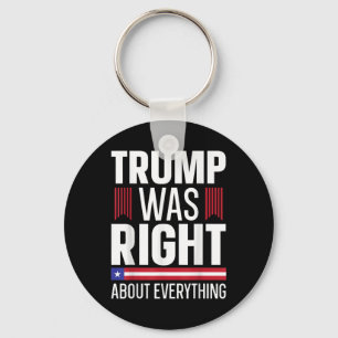 Pro Donald Trump had gelijk over alles Sleutelhanger