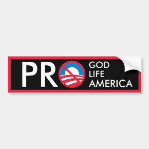 Pro God Life America=Anti-Obama Bumpersticker