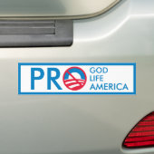 Pro God Life America=Anti-Obama Bumpersticker (Op auto)