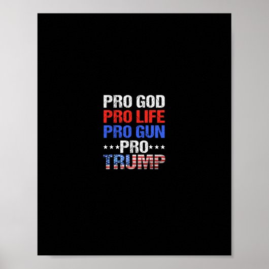 Pro God Pro Leven Pro Wapen Pro Trump - Patriottis Poster (Voorkant)