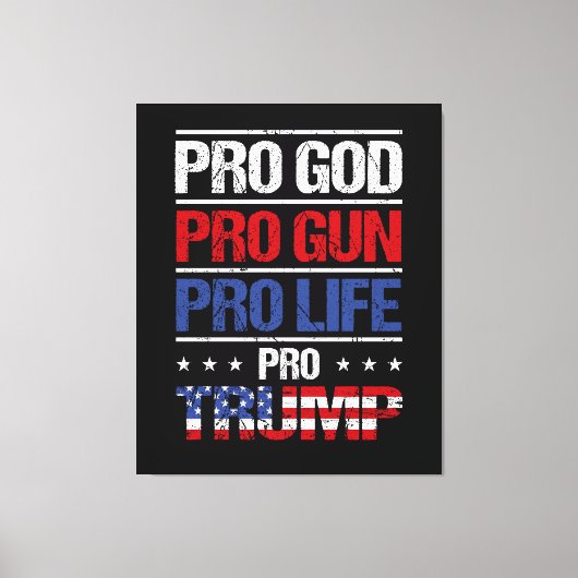 Pro God Pro Pistool Pro Life Pro Trump Verkiezing Canvas Afdruk (Voorkant)